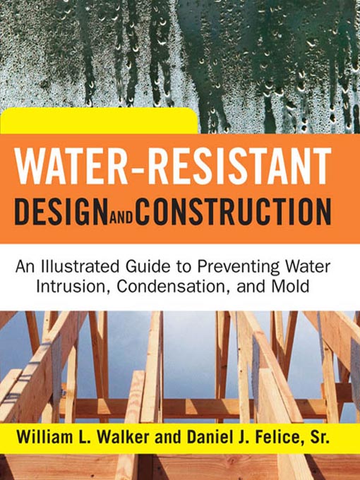 Title details for Water-Resistant Design and Construction by William L. Walker - Available